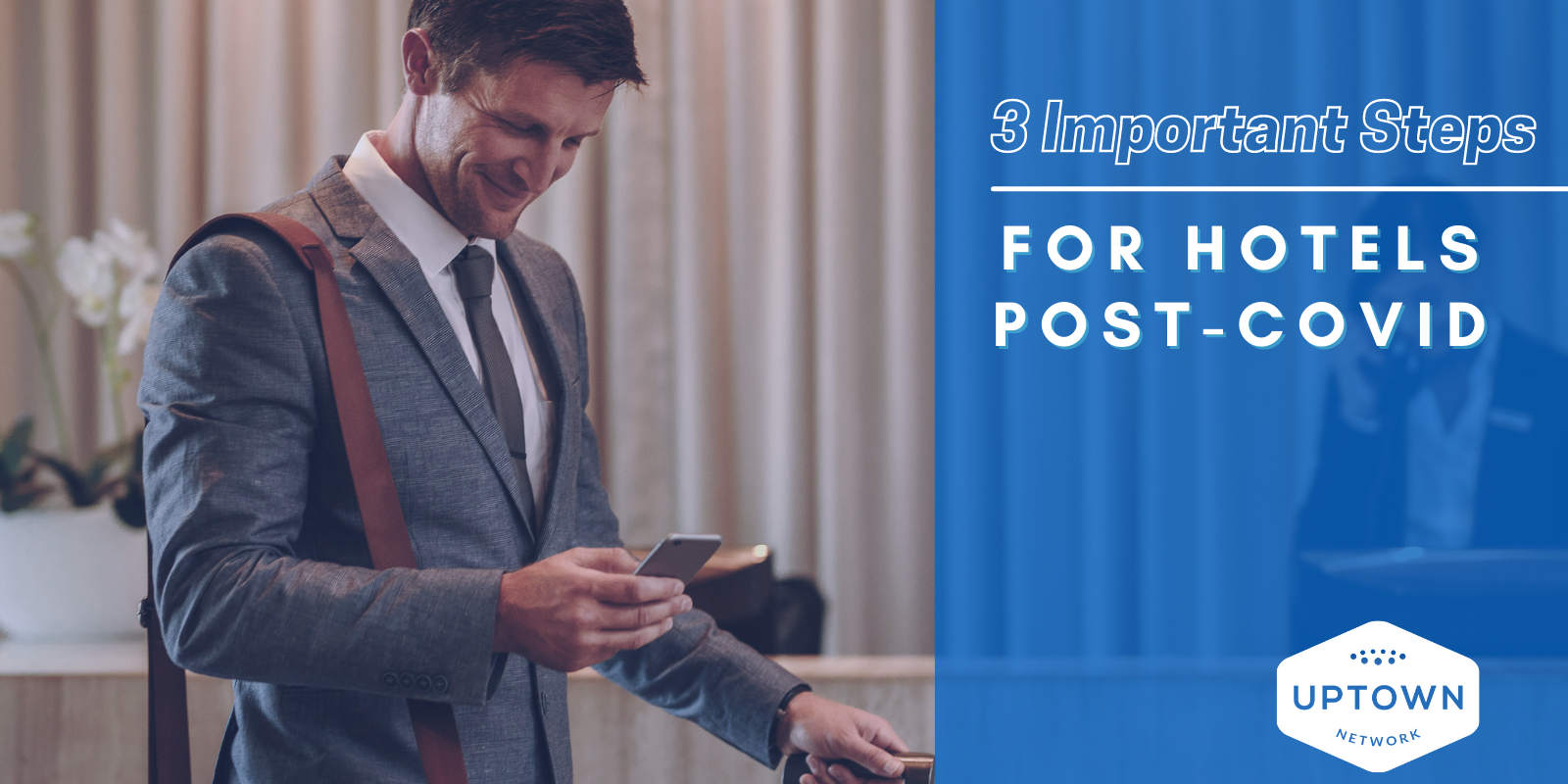 3 Important Steps for Hotels Post COVID QR Code for Hotel Menus - Contactless Check-in Packets - BYOM™ powered by Uptown Network