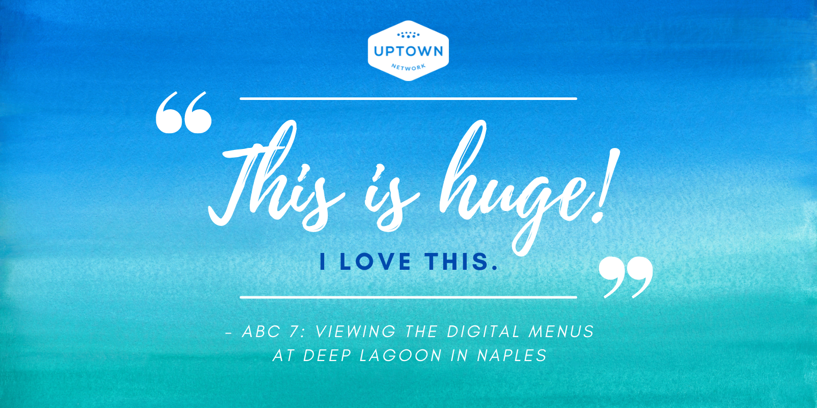 ABC 7: Viewing the Digital Menus at Deep Lagoon in Naples ABC 7: Viewing the Digital Menus at Deep Lagoon in Naples - BYOM™ powered by Uptown Network