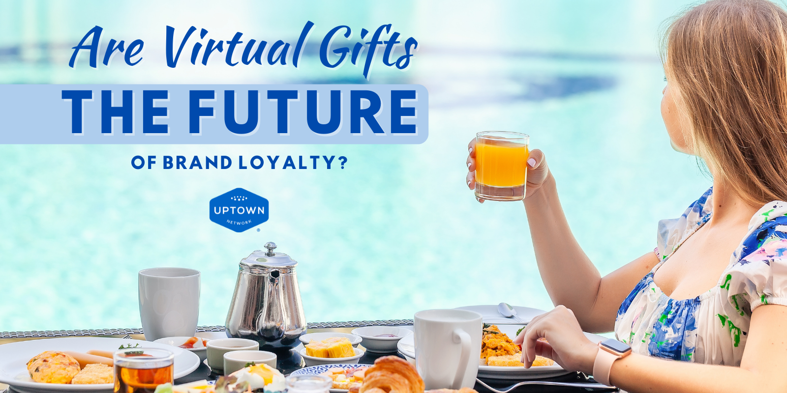 Are Virtual Gifts the Future of Brand Loyalty? Are Virtual Gifts the Future of Brand Loyalty - Uptown Gifts powered by Uptown Network