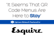 It Seems That QR Code Menus Are Here to Stay - Uptown Network Featured in Esquire