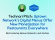 Uptown Network's Digital Menus Offer New Monetization for Restaurants Everywhere - Technori Pitch Interview