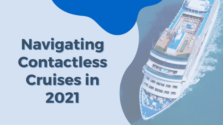 Navigating Contactless Cruises in 2021 - BYOM™ powered by Uptown Network