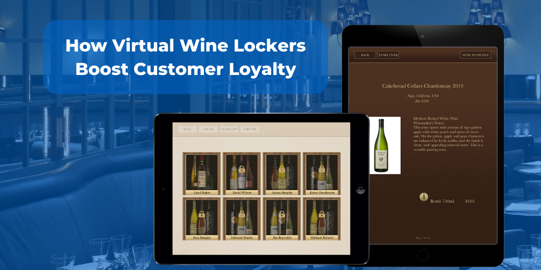 How Virtual Wine Lockers Boost Customer Loyalty How Virtual Wine Lockers Boost Customer Loyalty