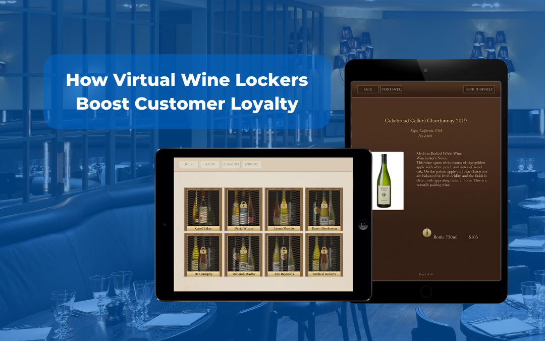 How Virtual Wine Lockers Boost Customer Loyalty Uptown Network