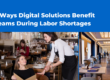 3 Ways Digital Solutions Benefit Teams During Labor Shortages