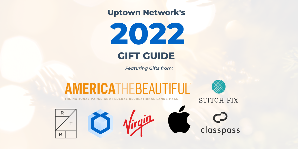 Uptown Network’s 2022 Christmas Gift Guide Uptown Network’s 2022 Christmas Gift Guide