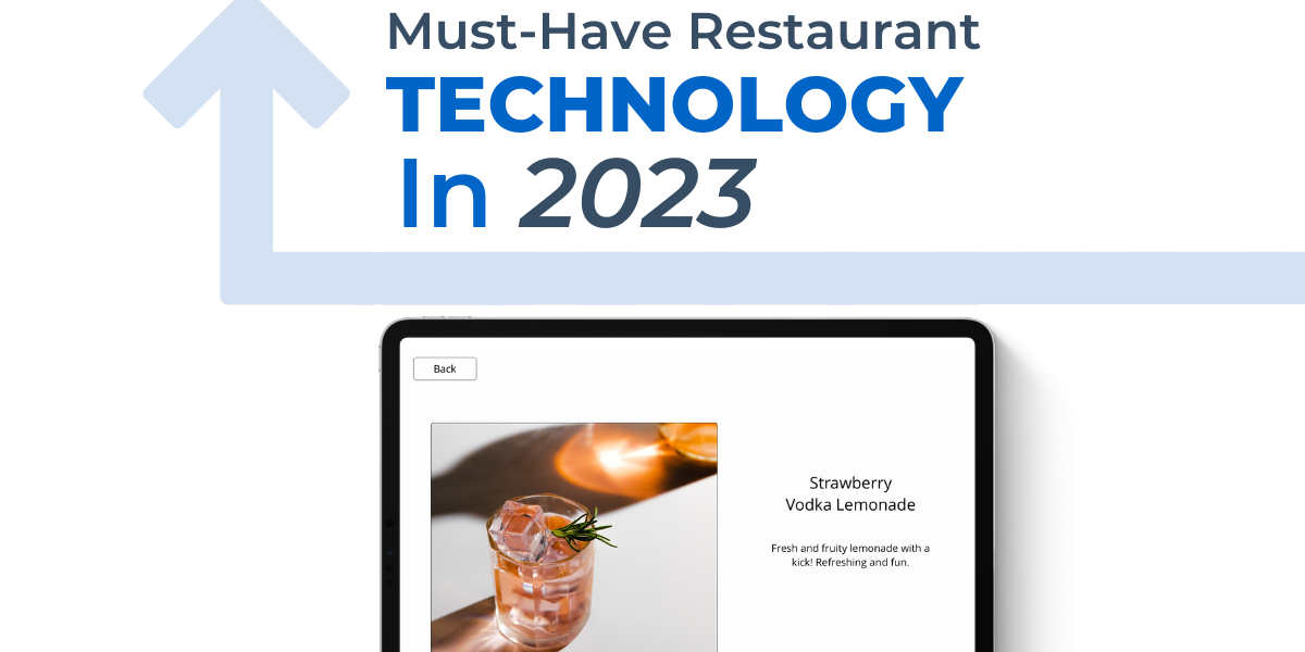 Must-Have Restaurant Technology in 2023 Must-Have Restaurant Technology in 2023