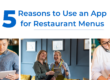 5 Reasons to Use an App for Restaurant Menus