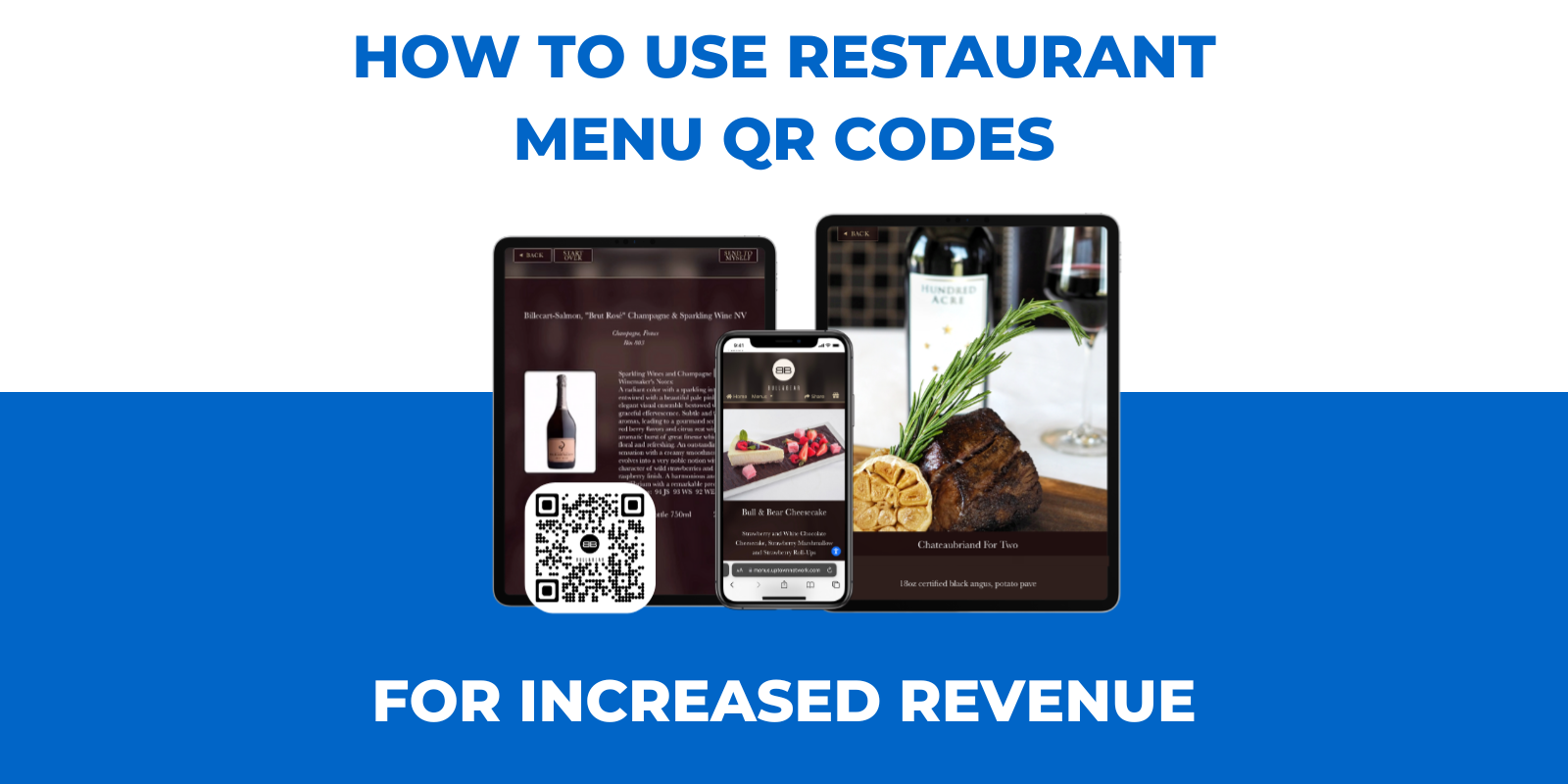 How to Use Restaurant Menu QR Codes for Increased Revenue