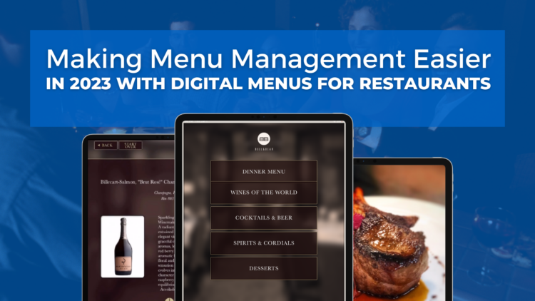 Making Menu Management Easier In 2023 With Digital Menus for Restaurants