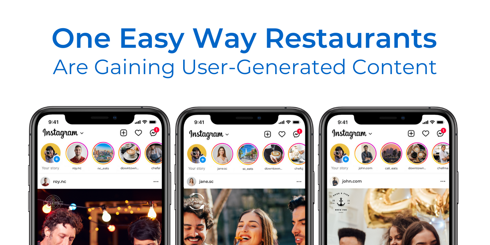 One Easy Way Restaurants are Gaining User-Generated Content One Easy Way Restaurants are Gaining User-Generated Content