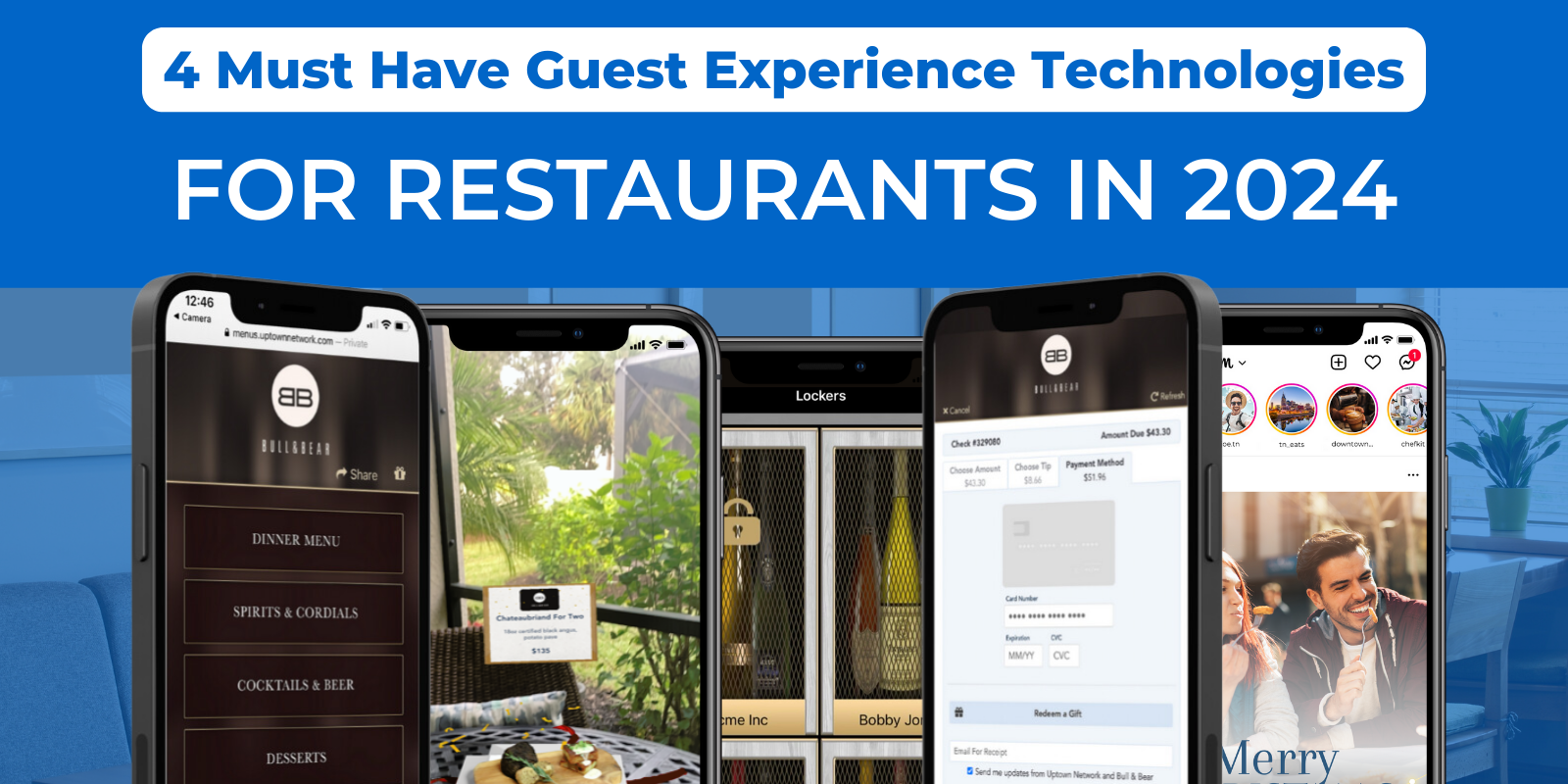 4 Must Have Guest Experience Technologies for Restaurants in 2024 4 Must Have Guest Experience Technologies for Restaurants in 2024