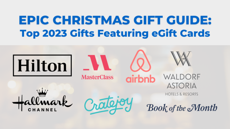Epic Christmas Gift Guide Top 2023 Gifts Featuring eGift Cards