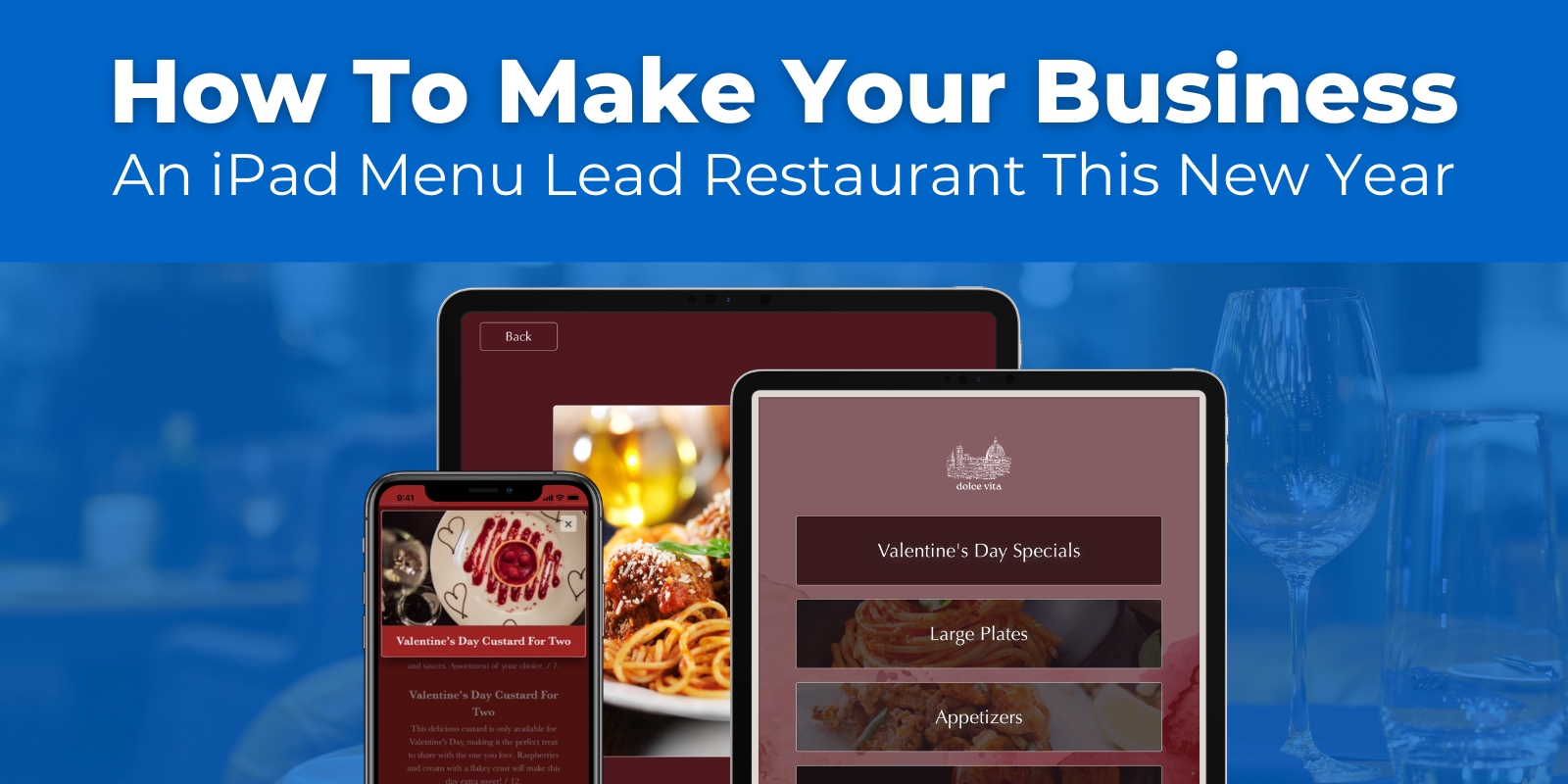 How To Make Your Business An iPad Menu Lead Restaurant This New Year How To Make Your Business An iPad Menu Lead Restaurant This New Year