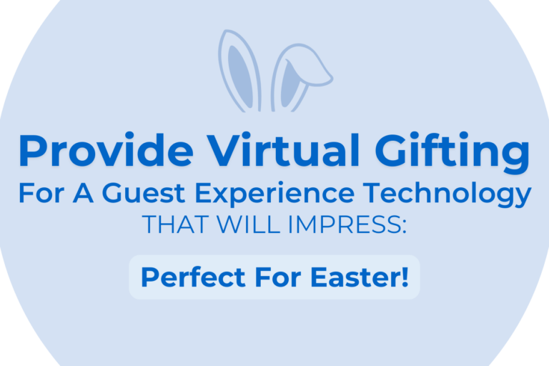 Provide Virtual Gifting For A Guest Experience Technology That Will Impress Perfect For Easter! Provide Virtual Gifting For A Guest Experience Technology That Will Impress Perfect For Easter!